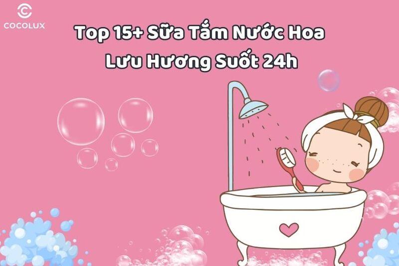 Trai nghiem tam thu gian va sang khoai voi sua tam Lux huong thom quyen ru